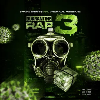 Quarantine Rap 3 by $moneymatt$