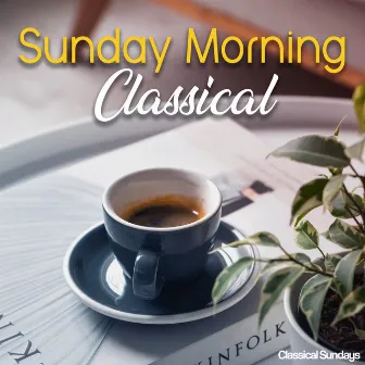 Sunday Morning Classical by Classical Sundays