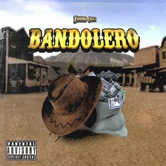 Bandolero by Young Crizt