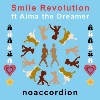 Smile Revolution by Noaccordion