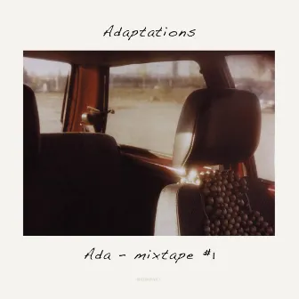 Adaptations - Mixtape #1 by Ada