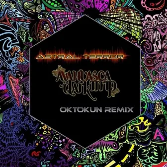 Ayahuasca Dark Trip (Re-Edit) [Oktokun Remix] by Oktokun