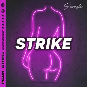 Strike by SIXMAFIA