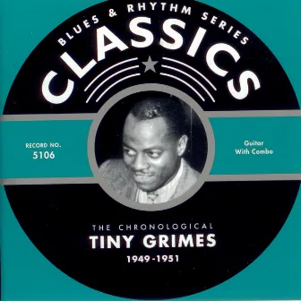 1949-1951 by Tiny Grimes