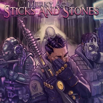 Sticks and Stones by Merky ACE