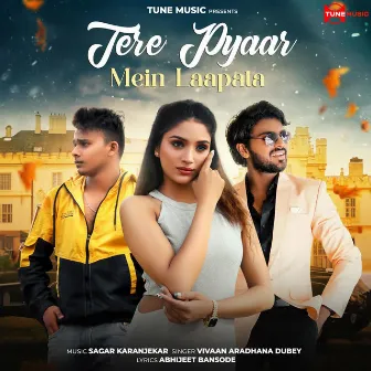 Tere Pyaar Mein Laapata by Vivaan