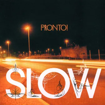 Pronto! by DJ Slow