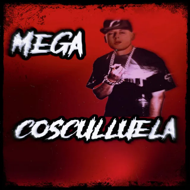 Mega Cosculluela