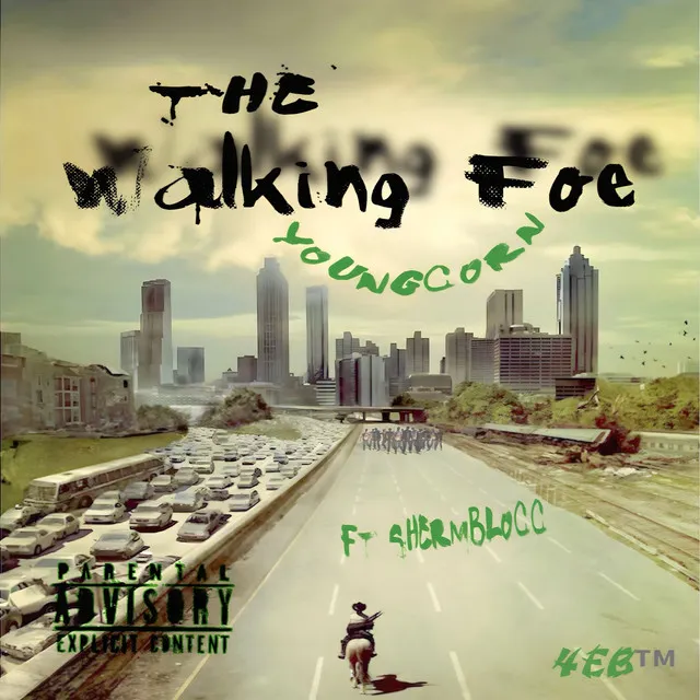 The Walking Foe