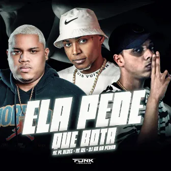 Ela Pede Que Bota by RD da Penha