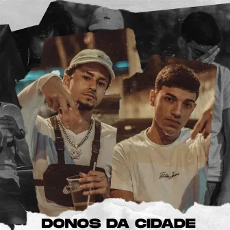 Donos da Cidade by Verasy