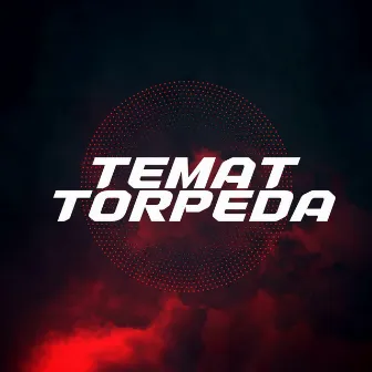 Temat Torpeda by ADEK WWA