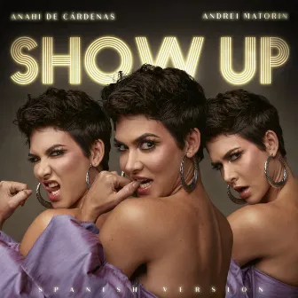 Show Up (Spanish Version) by Anahi De Cardenas