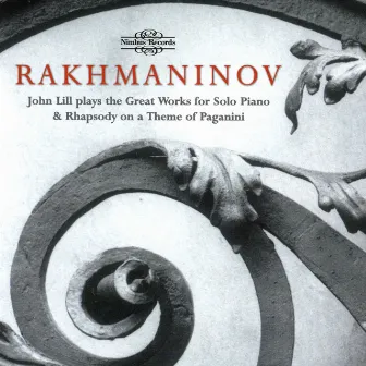 Rachmaninoff: Great Works for Solo Piano & Rhapsody on a Theme of Paganini by BBC National Orchestra Of Wales