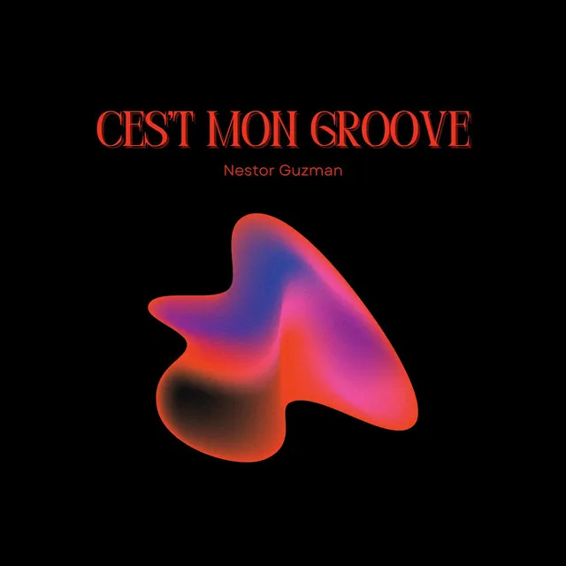 C'est Mon Groove