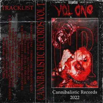 CANNIBALISTIC RECORDS VOL 1 by CANNIBALISTIC RECORDS