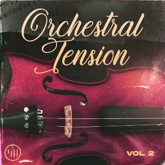 Orchestral Tension Vol 2 by Joel Brandon