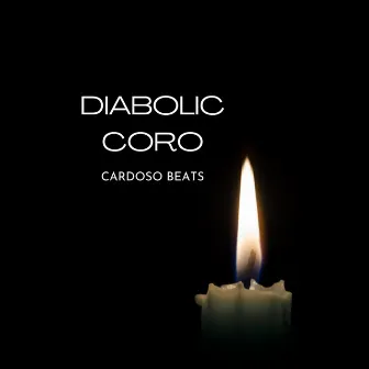 DIABOLIC CORO by CARDOSO