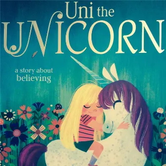 Uni the Unicorn by Nick Gage