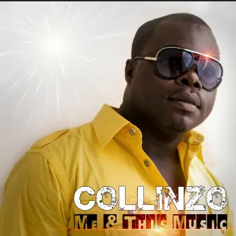 Me & This Music by Collinzo