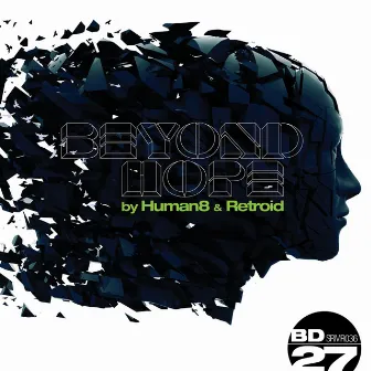 Beyond Hope by Retroid