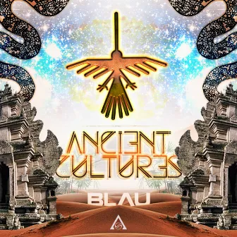 Ancient Cultures by Blau Transition