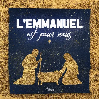 L’Emmanuel est pour nous by Etincelo