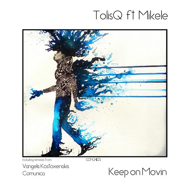 Keep On Movin' - Original Mix