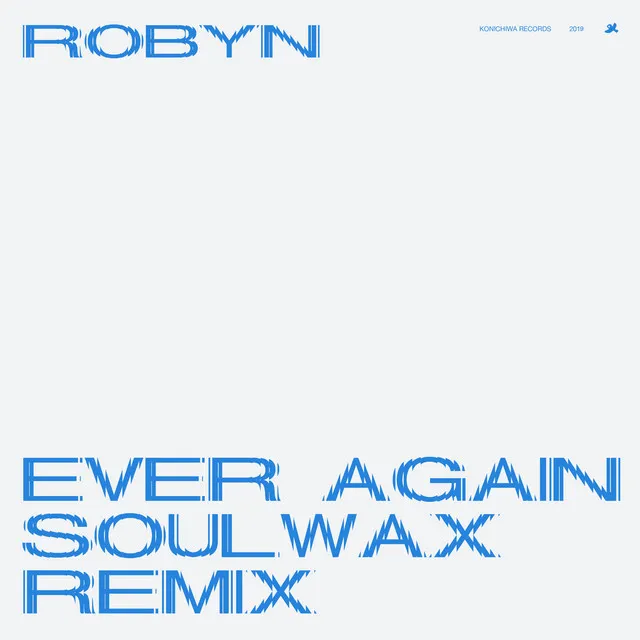 Ever Again - Soulwax Remix