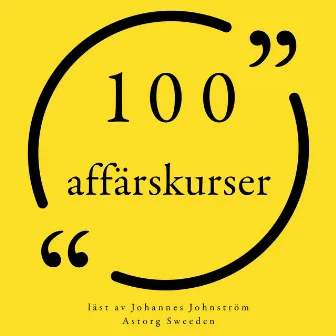 100 affärskurser (Samling 100 Citat) by Steve Jobs