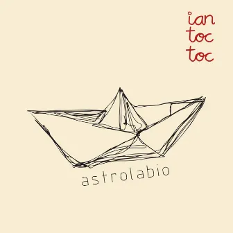 Astrolabio by Ian Toc Toc