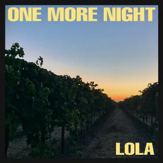 One More Night by Lola