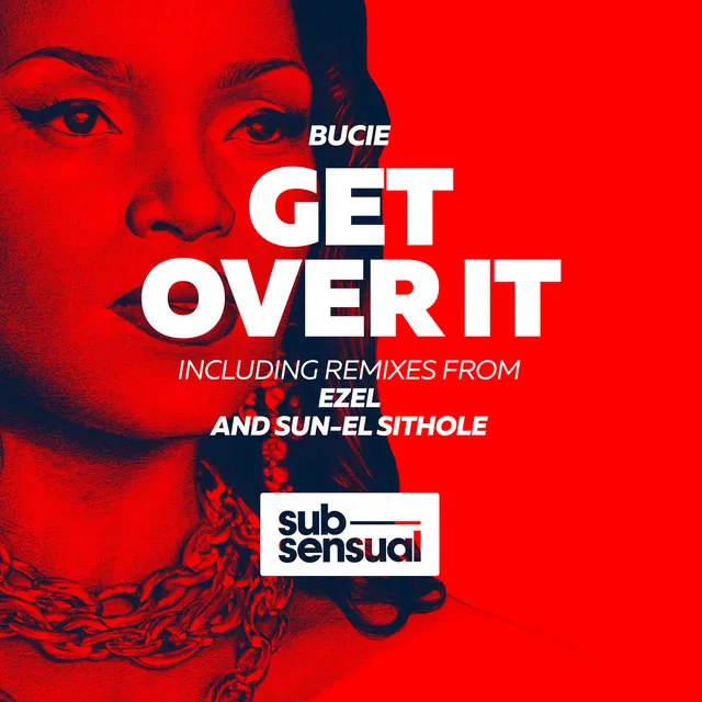 Get over It - Ezel Remix