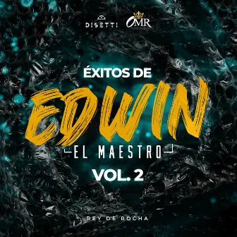 Éxitos De Edwin El Maestro Vol. 2 by Edwin El Maestro