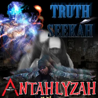 Truth Seekah by Antahlyzah