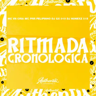 Ritmada Cronológica by DJ GX 019