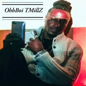 OhhBoi by T Millz