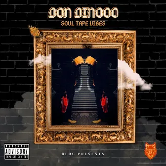 Soul Tape Vibes by Don Dinooo