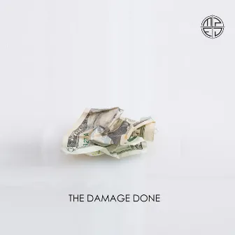 The Damage Done by Musicproject ForgottenDogs