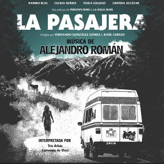 La Pasajera (Original Motion Picture Soundtrack) by Alejandro Román