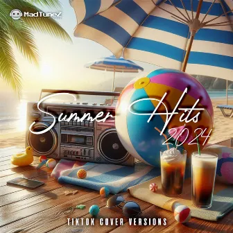 Summer Hits 2024 (TikTok Cover Versions) by K-SUE