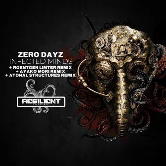 Infected Minds by Zero Dayz