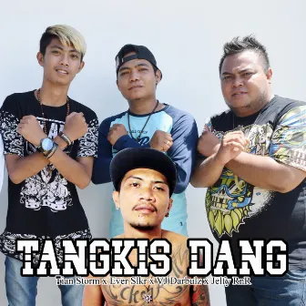 Tangkis Dang by TIAN STORM