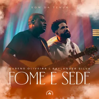 Fome e Sede by Raylander Silva