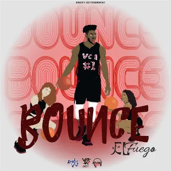 Bounce by El Fuego