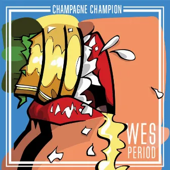 Champagne Champion by Wes Period