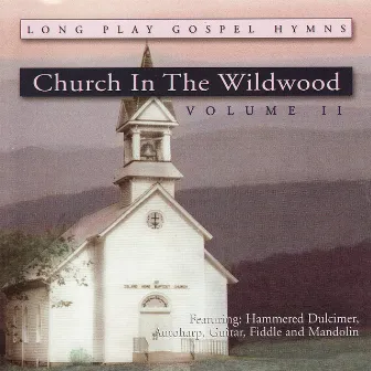 Church In The Wildwood, Vol. II by Alisa Jones