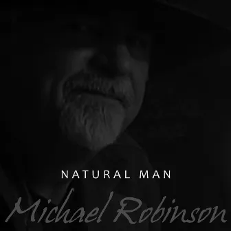 Natural Man by Michael Robinson