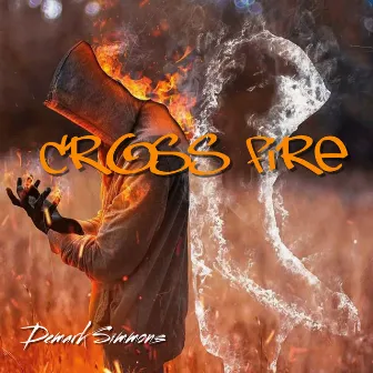 Cross Fire by Demark Simmons