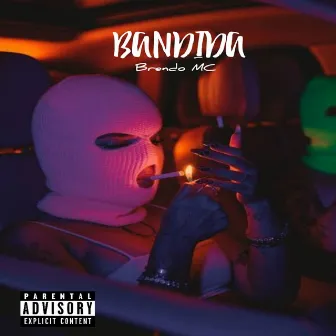 Bandida by Brendo MC